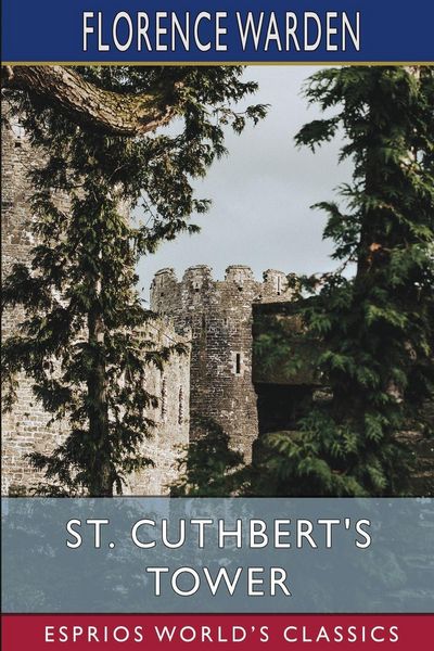 Produktbild: St. Cuthbert's Tower (Esprios Classics)