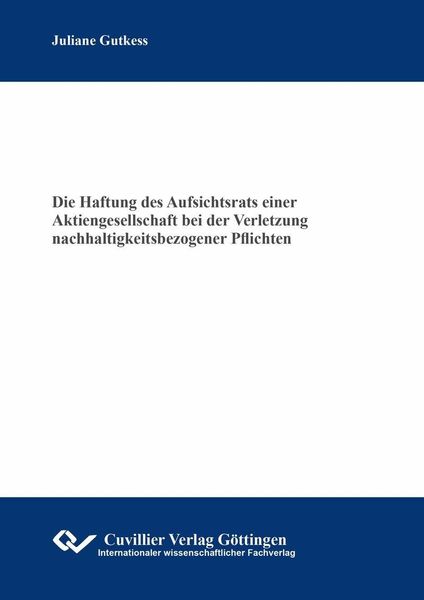 Produktbild: Die Haftung des Aufsichtsrats einer Aktiengesellschaft bei der Verletzung nachhaltigkeitsbezogener Pflichten