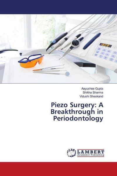 Produktbild: Piezo Surgery: A Breakthrough in Periodontology