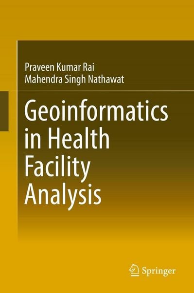 Produktbild: Geoinformatics in Health Facility Analysis