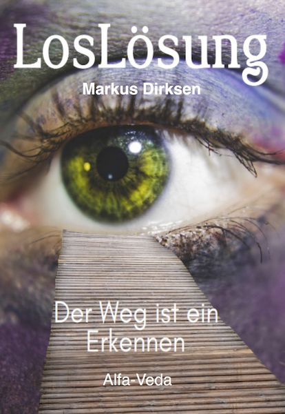 LosLösung, Paperback von Markus Dirksen, Alfa-Veda-Verlag, 9783988370365