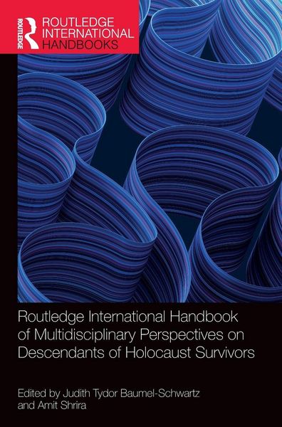 Produktbild: Routledge International Handbook of Multidisciplinary Perspectives on Descendants of Holocaust Survivors