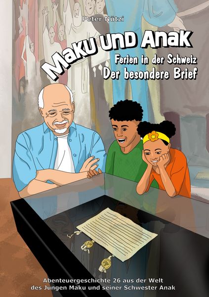 Produktbild: Maku und Anak Ferien in der Schweiz Der besondere Brief