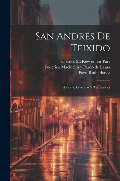 Produktbild: San Andr&eacute;s de Teixido: Historia, leyendas y tradiciones