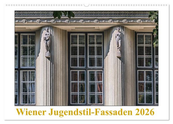 Produktbild: Wiener Jugendstil-Fassaden (Wandkalender 2026 DIN A2 quer), CALVENDO Monatskalender