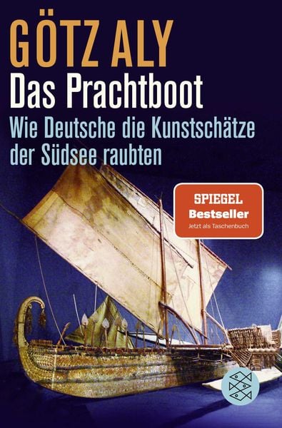 Das Prachtboot, Taschenbuch von Götz Aly, Fischer Taschenbuch Verlag, 978-3-596-70871-0