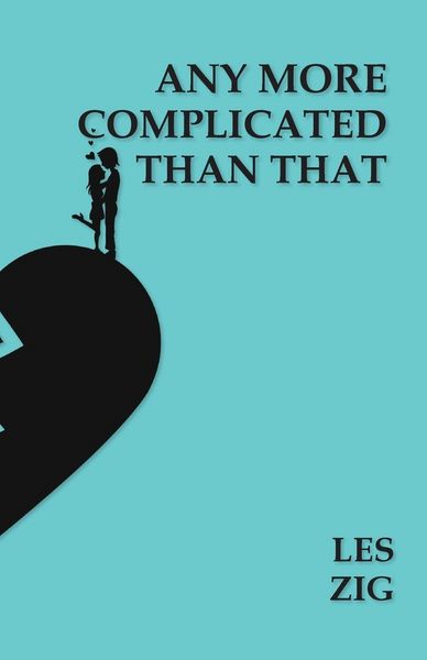 Produktbild: Any More Complicated Than That