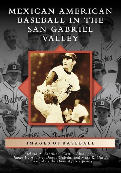 Produktbild: Mexican American Baseball in the San Gabriel Valley