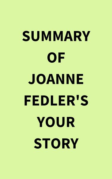 Produktbild: Summary of Joanne Fedler's Your Story