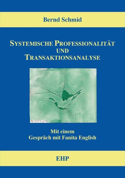 Produktbild: Systemische Professionalit&auml;t und Transaktionsanalyse