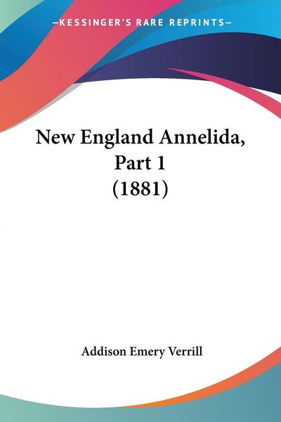 Produktbild: New England Annelida, Part 1 (1881)