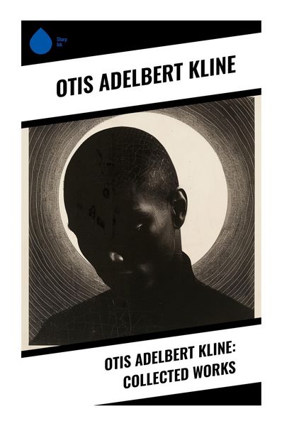 Produktbild: Otis Adelbert Kline: Collected Works