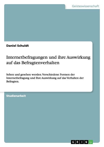 Produktbild: Internetbefragungen und ihre Auswirkung auf das Befragtenverhalten