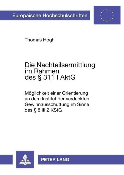 Produktbild: Die Nachteilsermittlung im Rahmen des &sect; 311 I AktG