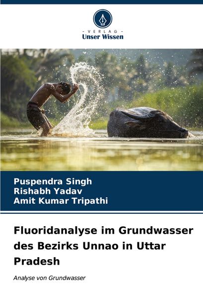 Produktbild: Fluoridanalyse im Grundwasser des Bezirks Unnao in Uttar Pradesh