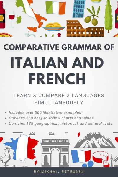 Produktbild: Comparative Grammar of Italian and French (Learn & Compare 2 Languages Simultaneously)