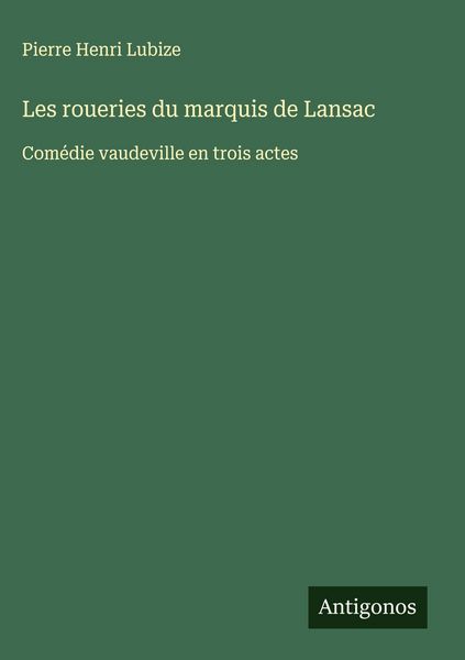 Produktbild: Les roueries du marquis de Lansac