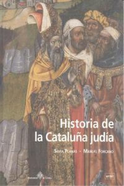 Produktbild: Historia de la Catalu&ntilde;a Jud&iacute;a