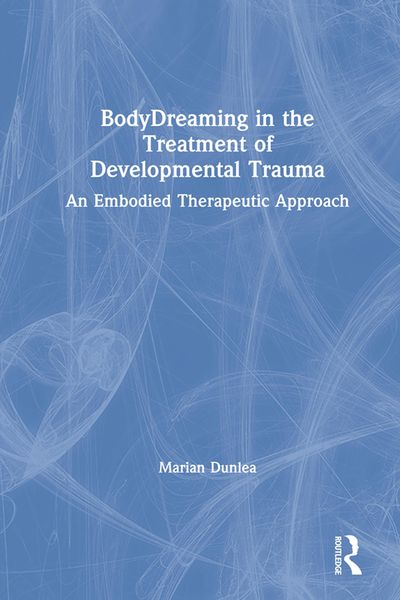 Produktbild: BodyDreaming in the Treatment of Developmental Trauma