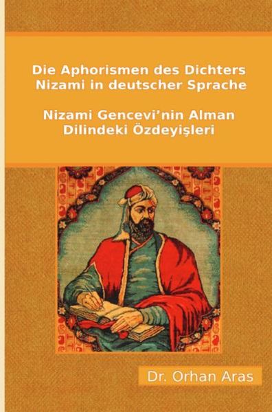 Dichter Nizami, Taschenbuch von Orhan Aras, Epubli, 9783756508259
