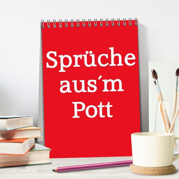 Produktbild: Spr&uuml;che aus&acute;m Pott (Tischkalender 2026 DIN A5 hoch), CALVENDO Monatskalender