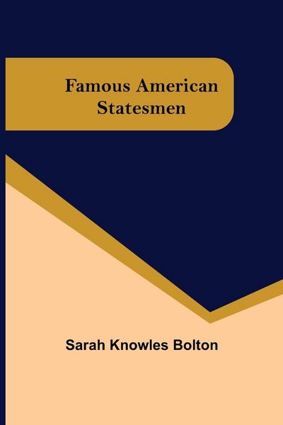 Produktbild: Famous American Statesmen