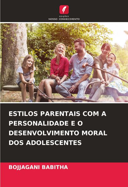 Produktbild: Estilos Parentais Com a Personalidade E O Desenvolvimento Moral Dos Adolescentes