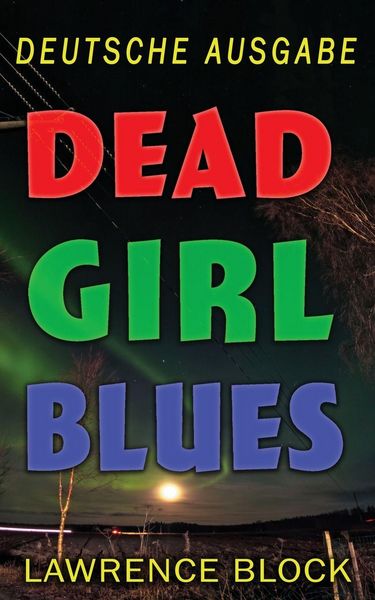 Produktbild: Dead Girl Blues - Deutsche Ausgabe