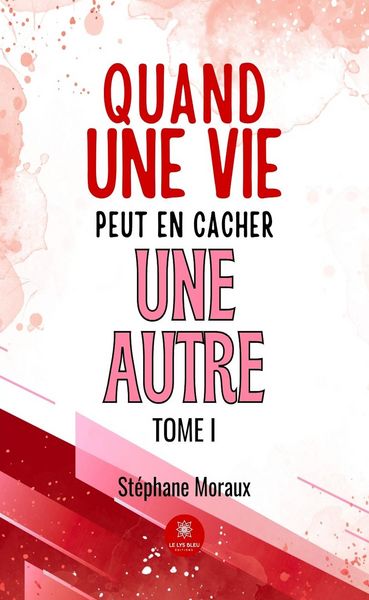 Produktbild: Quand une vie peut en cacher une autre - Tome 1