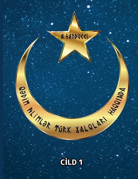 Produktbild: Q&iquest;dim aliml&iquest;r t&uuml;rk xalqlar&iquest; haqq&iquest;nda. Cild 1.