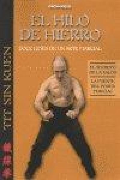 Produktbild: El hilo de hierro : doce leyes de un arte marcial