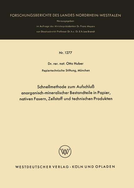 Produktbild: Schnellmethode zum Aufschlu&szlig; anorganisch-mineralischer Bestandteile in Papier, nativen Fasern, Zellstoff und technischen Produkten