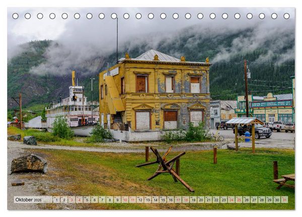 Produktbild: Willkommen in Dawson City - Die legend&auml;re Goldgr&auml;berstadt am Yukon (Tischkalender 2026 DIN A5 quer), CALVENDO Monatskalender