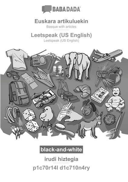 Euskara artikuluekin - Leetspeak (US English), irudi hiztegia, BW, Taschenbuch von Babadada GmbH, Babadada, 9783366024897