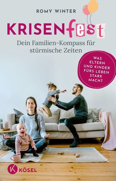 Produktbild: Krisenfest - Dein Familien-Kompass f&uuml;r st&uuml;rmische Zeiten