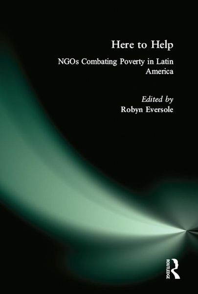 Produktbild: Here to Help: NGOs Combating Poverty in Latin America