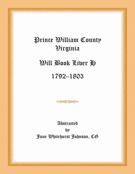 Produktbild: Prince William County, Virginia Will Book Liber H, 1792-1803