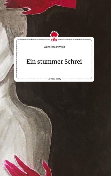 Produktbild: Ein stummer Schrei. Life is a Story - story.one