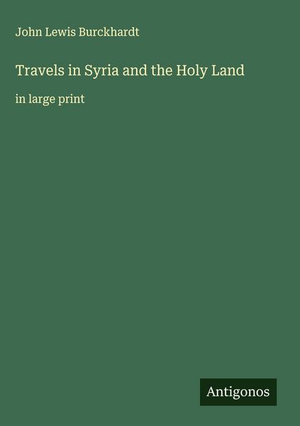 Produktbild: Travels in Syria and the Holy Land