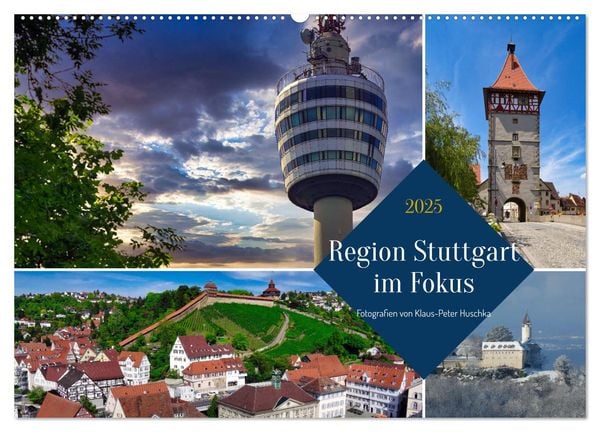 Region Stuttgart im Fokus (Wandkalender 2025 DIN A2 quer), CALVENDO Monatskalender