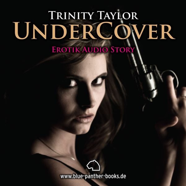 Undercover / Erotik Audio Story / Erotisches Hörbuch
