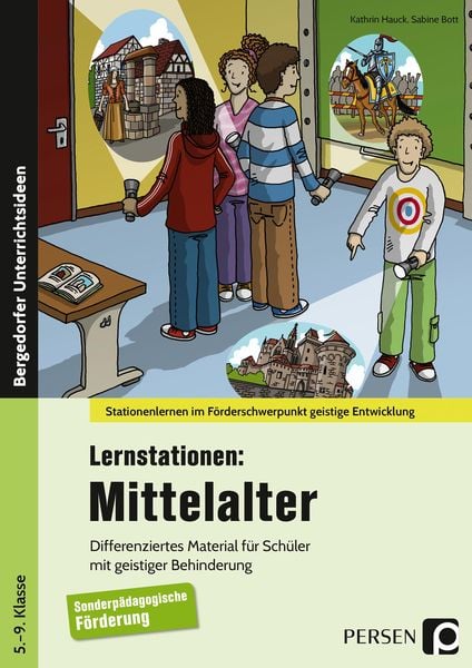 Lernstationen: Mittelalter, Taschenbuch von Kathrin Hauck , Sabine Bott, Persen Verlag in der AAP Lehrerwelt GmbH, 9783403201571