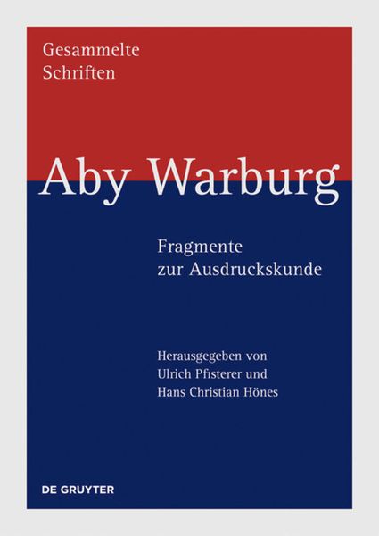 Produktbild: Aby Warburg: Gesammelte Schriften - Studienausgabe / Aby Warburg &ndash; Fragmente zur Ausdruckskunde
