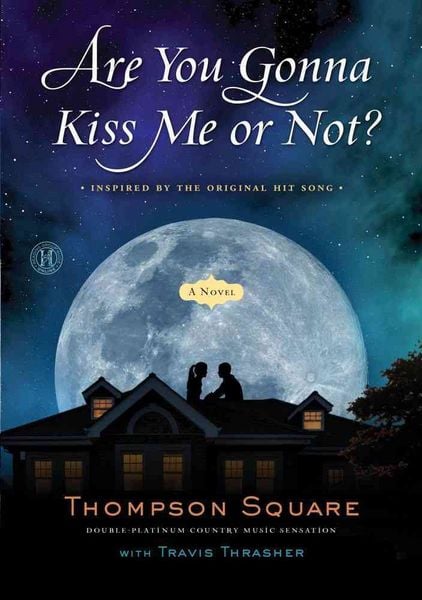Produktbild: Thompson Square: Are You Gonna Kiss Me or Not?