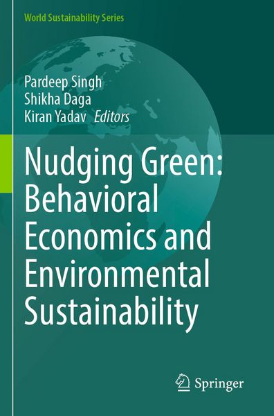 Produktbild: Nudging Green: Behavioral Economics and Environmental Sustainability