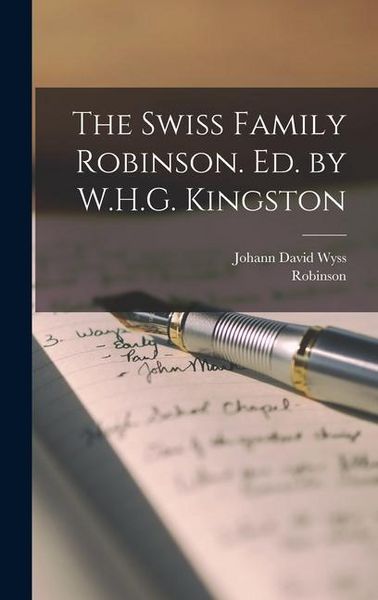 Produktbild: The Swiss Family Robinson. Ed. by W.H.G. Kingston