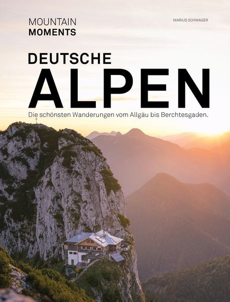 Produktbild: Deutsche Alpen - Die sch&ouml;nsten Wanderungen und Fotospots vom Allg&auml;u bis Berchtesgaden