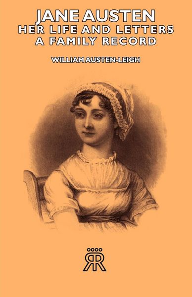 Produktbild: Jane Austen - Her Life and Letters - A Family Record