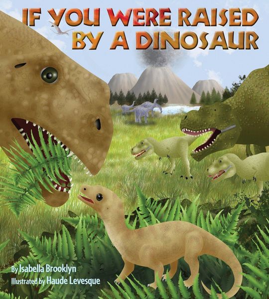 Produktbild: If You Were Raised by a Dinosaur