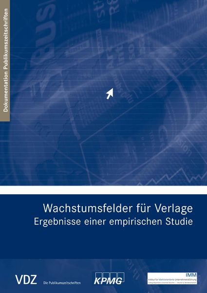 Produktbild: Wachstumsfelder f&uuml;r Verlage - Ergebnisse einer empirischen Studie (VDZ)
